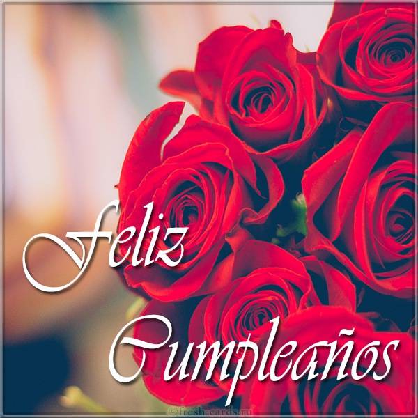 Испанская открытка с днем рождения с цветами